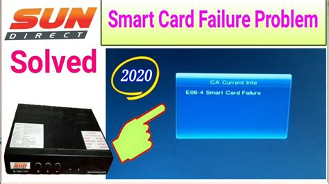 reason for sun direct smart card failure|[Resolved] Sun Direct — E.